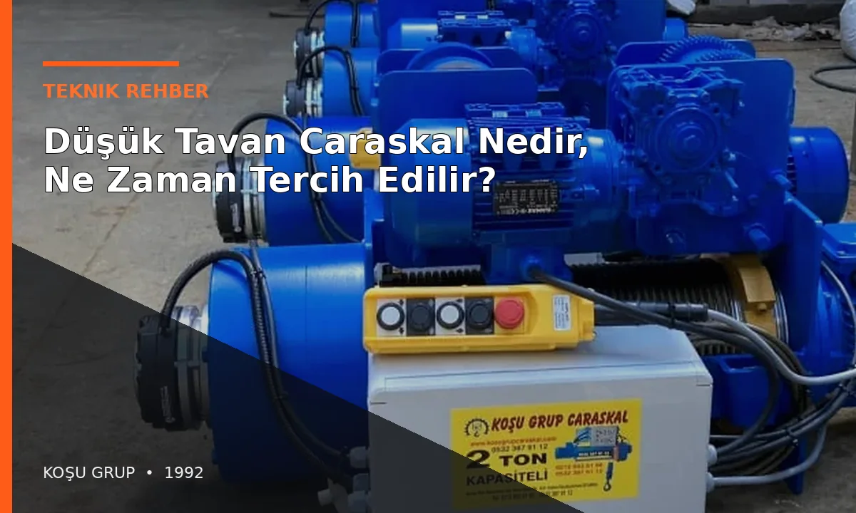 Düşük Tavan Caraskal Rehberi: Kanca Yaklaşımı, Şaryo ve Ölçüler